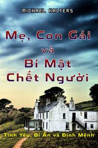 Produktbild: M&iquest;, Con G&aacute;i v&agrave; B&iacute; M&iquest;t Ch&iquest;t Ngu&iquest;i