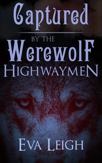 Produktbild: Captured by the Werewolf Highwaymen