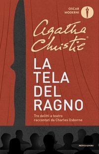 Produktbild: La tela del ragno. Tre delitti a teatro