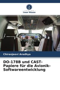 Produktbild: DO-178B und CAST-Papiere f&uuml;r die Avionik-Softwareentwicklung