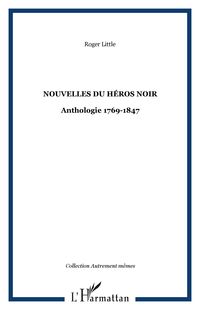 Produktbild: Nouvelles du h&eacute;ros noir