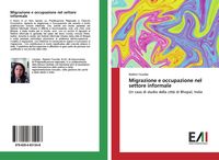 Produktbild: Migrazione e occupazione nel settore informale