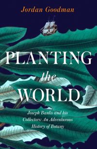 Produktbild: Goodman, J: Planting the World