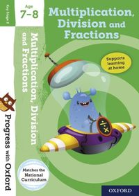 Produktbild: Progress with Oxford: Multiplication, Division and Fractions Age 7-8