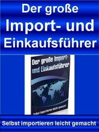 Produktbild: Der gro&szlig;e Import- & Einkaufsf&uuml;hrer