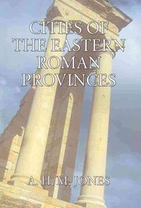 Produktbild: The Cities of the Eastern Roman Provinces, 2nd Edition