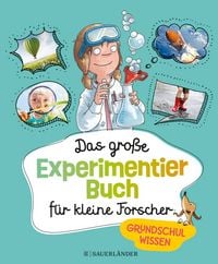 Produktbild: Das gro&szlig;e Experimentierbuch f&uuml;r kleine Forscher