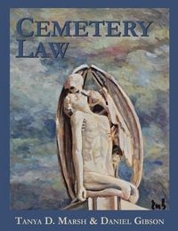 Produktbild: Cemetery Law: The Common Law of Burying Grounds in the United States