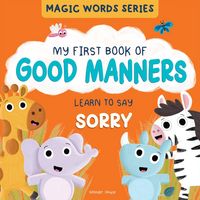 Produktbild: Polite Words Series - My First Book of Good Manners - Say! S