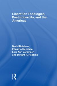 Produktbild: Liberation Theologies, Postmodernity and the Americas