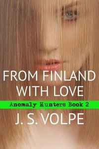 Produktbild: From Finland with Love (Anomaly Hunters, Book Two)