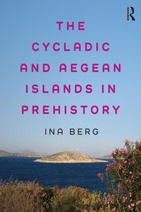 Produktbild: The Cycladic and Aegean Islands in Prehistory