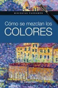 Produktbild: C&oacute;mo se mezclan los colores