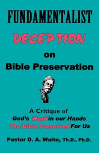 Produktbild: Fundamentalist Deception on Bible Preservation