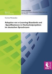 Produktbild: Adoption von e-Learning-Standards und -Spezifikationen in Hochschulprojekten im deutschen Sprachraum