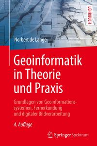 Bild vom Artikel Geoinformatik in Theorie und Praxis vom Autor Norbert de Lange