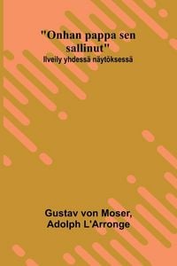 Produktbild: "Onhan pappa sen sallinut"