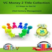 Produktbild: VC Money with the 12 Steps to Get It and 21st Management