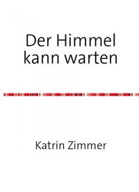 Produktbild: Der Himmel kann warten