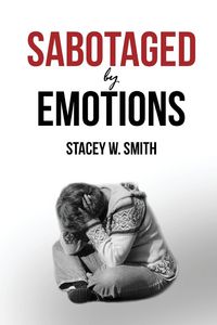 Produktbild: Sabotaged by Emotions