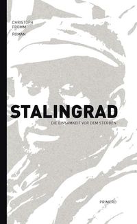 Bild vom Artikel Stalingrad vom Autor Christoph Fromm