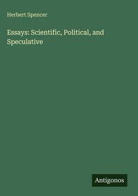 Produktbild: Essays: Scientific, Political, and Speculative