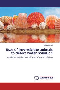 Produktbild: Uses of invertebrate animals to detect water pollution