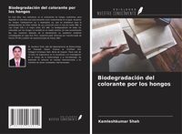 Produktbild: Biodegradaci&oacute;n del colorante por los hongos