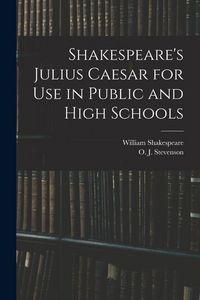 Produktbild: Shakespeare's Julius Caesar for Use in Public and High Schools