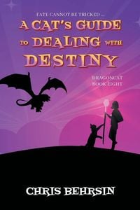 Produktbild: A Cat's Guide to Dealing with Destiny