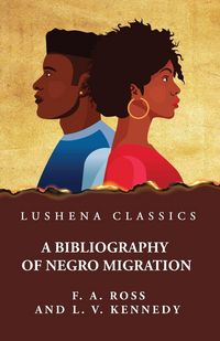Produktbild: A Bibliography of Negro Migration