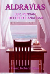 Produktbild: Aldravias - Ler, Pensar, Refletir E Analisar
