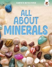 Produktbild: Earth's Detectives: All About Minerals