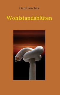 Produktbild: Wohlstandsbl&uuml;ten
