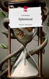 Produktbild: Ephemeral. Life is a Story - story.one