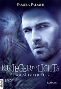Produktbild: Krieger des Lichts - Ungez&auml;hmter Kuss