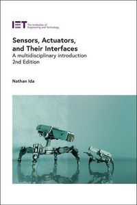 Produktbild: Sensors, Actuators, and Their Interfaces: A Multidisciplinary Introduction