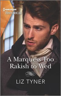 Produktbild: Marquess Too Rakish To Wed