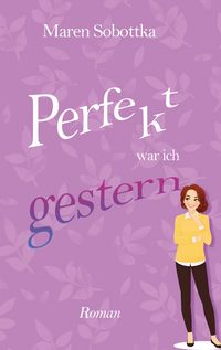 Produktbild: Perfekt war ich gestern