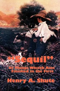 Produktbild: Sequil or Things Whitch Aint Finished in the First