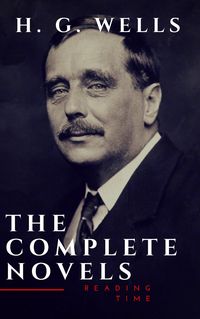 Bild vom Artikel H. G. Wells : The Complete Novels  (The Time Machine, The Island of Doctor Moreau,Invisible Man...) vom Autor H. G. Wells
