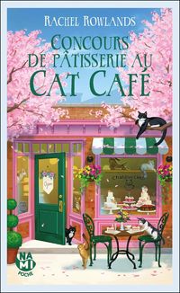 Produktbild: Concours de p&acirc;tisserie au Cat caf&eacute;