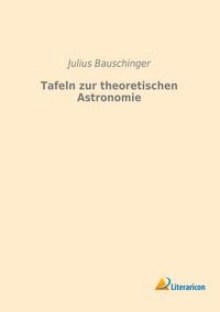 Produktbild: Tafeln zur theoretischen Astronomie