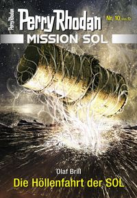 Produktbild: Mission SOL 10: Die H&ouml;llenfahrt der SOL