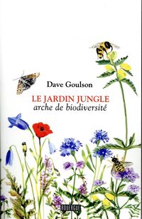 Produktbild: Le jardin jungle : arche de biodiversit&eacute;
