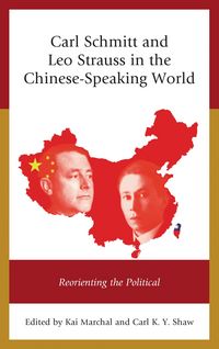 Produktbild: Carl Schmitt and Leo Strauss in the Chinese-Speaking World