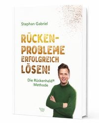 Produktbild: R&uuml;cken-Probleme erfolgreich l&ouml;sen! Die R&uuml;ckenheld&reg; Methode