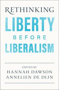 Produktbild: Rethinking Liberty before Liberalism
