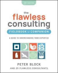 Produktbild: The Flawless Consulting Fieldbook & Companion