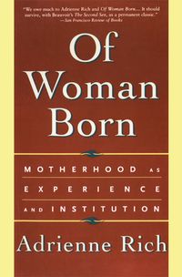 Produktbild: Of Woman Born: Motherhood as Experience and Institution